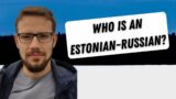 How to Find Your Identity As An Estonian-Russian? Life in Estonia 10