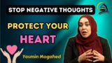How to Stop Negative Thoughts & Feelings-Protect Your Heart | Spiritual Way #protectivestyles