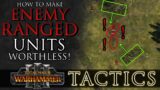 How to make ENEMY RANGED units WORTHLESS! – Total War Tactics: Warhammer 3