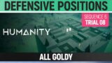 Humanity – All Goldy – Defensive Positions – Sequence 06 – Trial 08