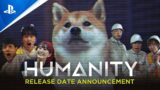 Humanity – Launch Date Announcement | PS5, PS4, PSVR & PSVR 2 Games