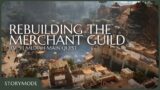 [II] Rebuilding the Merchant Guild | [Crossroad] For Altinova | Mediah Main Quest