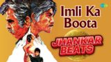 Imli Ka Boota – Jhankar Beats | Dillip Kumar | DJ Harshit Shah | DJ MHD IND
