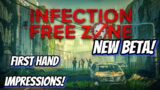 Infection Free Zone NEW Beta 2023 – First Impressions!