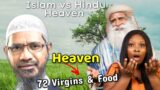 Islam vs Hindu Heaven – Sadghuru & Zakir Naik || REACTION!!!
