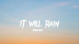 It will rain – Bruno Mars [Lyrics]
