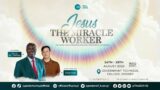 JESUS: The Merciful Mediator for all Men || Day 1 || Jesus the Miracle Worker || GCK