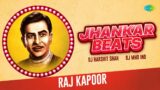 Jhankar Beats – Raj Kapoor |  DJ Harshit Shah | DJ Mhd Ind | Evergreen Hits