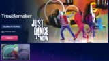 Just Dance Now – Troublemaker