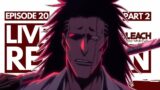 KENPACHI VS GREMMY IS CRAZY! Bleach: TYBW Episode 20 – LIVE REACTION (Manga Spoilers)