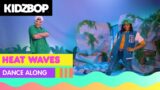 KIDZ BOP Kids – Heat Waves (Dance Along)