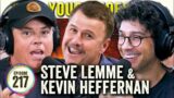 Kevin Heffernan & Steve Lemme (BROKEN LIZARD) on TYSO – #217
