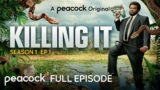 Killing It | FULL EPISODE | S1 E1 | Craig’s Tireless Quest for the American Dream | Peacock Original