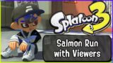 LIVE! Splatoon 3 Salmon Run with Viewers!
