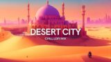 Lofi Beats and Desert City [AI Generated] – music to chill/relax/sleep/study/meditate
