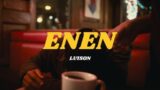 LuisOn – ENEN (Video Oficial)