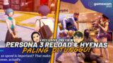 MENCOBA Persona 3 Reload & Hyenas 1 Jam | Game fps yang kita doain panjang umur | Gamescom 2023