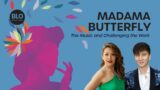 Madama Butterfly: The Music and Challenging the Work