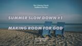 Making Room for God – Dr. Chris Pulliam | FCC TW Tyler, TX