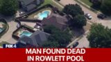 Manhunt underway after man found dead in Rowlett pool