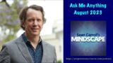 Mindscape Ask Me Anything, Sean Carroll | August 2023