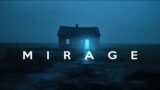 Mirage – Dark Ambient Music – Relaxing Dreamscape Music Journey