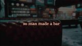 Morgan Wallen – Man Made A Bar ft. Eric Church