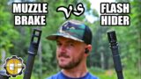 Muzzle Brake vs Flash Hider