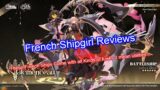 New French Ship Reviews | Azur Lane