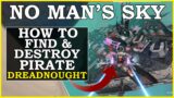 No Mans Sky How To Find A Pirate Dreadnought And Recruit Pirate Frigate (NMS Echoes Update)