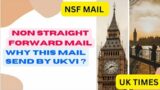 Non Straightforward Mail ( NSF MAIL ) | Reasons |  Uk Times