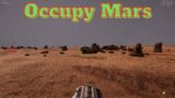 Occupy Mars (E-74) Headed home for a new Idea