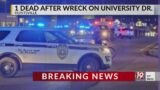One Dead After Wreck on University Drive | August 4, 2023 | News 19 at 10 p.m.