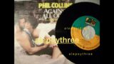 Phil Collins – Against All Odds 45 rpm