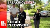Police find 3 people dead in Towson after welfare check