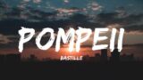 Pompeii – Bastille (Lyrics)
