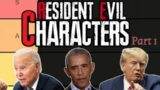 Presidents Rank Resident Evil Characters – Part 1