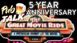 #PubTalk Ep 1 – 5 YEAR ANNIVERSARY – Great Movie Ride 1 Year After Closing