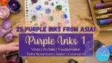 Purple Inks 1: Asia | Vinta | On Inks | Troublemaker | Tinta Nusantara | Sailor | Colorverse