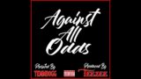 REVIEWING UNRELEASED ALBUM,,, “AGAINST ALL ODDS” part 2