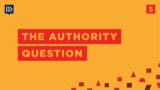 Reconstructing Faith, Episode 5: The Authority Question