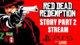 Red Dead Redemption Story Part 2 Stream