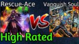 Rescue-Ace Vs Vanquish Soul High Rated DB Yu-Gi-Oh!