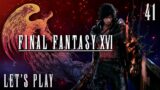 Rise No Higher | Final Fantasy XVI | Playthrough Pt 41