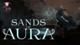 Sands of Aura – Gameplay – Ep 1