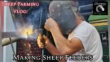 Sheep Farming Vlog: Making Sheep Feeders