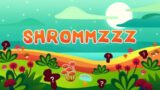 Shrommzzz Official Trailer