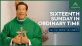 Sixteenth Sunday in Ordinary Time – Mass with Fr. Mike Schmitz