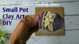 Small Pot clay Art/ Pot Art / Pot Painting/ Terracotta Pot Clay Decoration / Pot Mural DIY