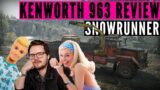 SnowRunner Kenworth 963 REVIEW: Is it Kenough?